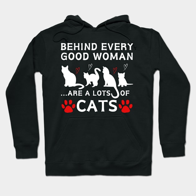 Behind Every Good Woman Are A Lots Of Cats Shirt Hoodie by Surrealart